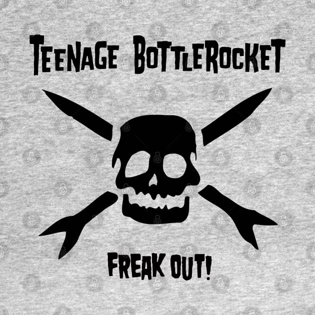 Teenage Bottlerocket Freak Out by nancycro